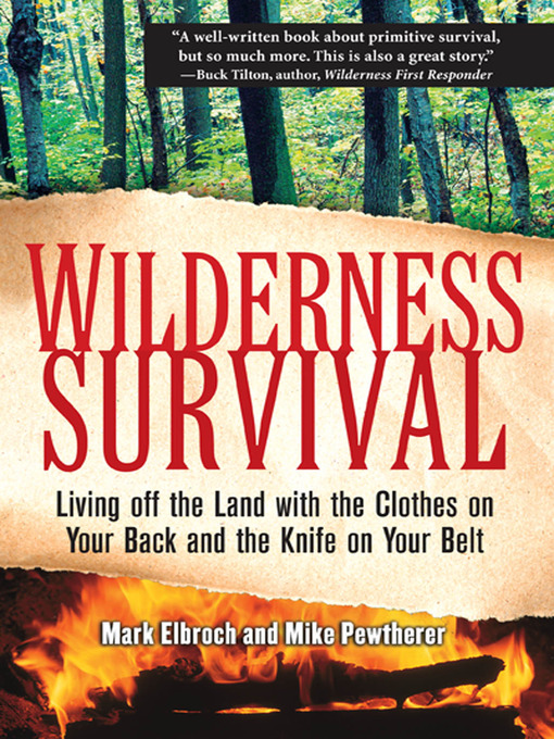 Title details for Wilderness Survival by Mark Elbroch - Available